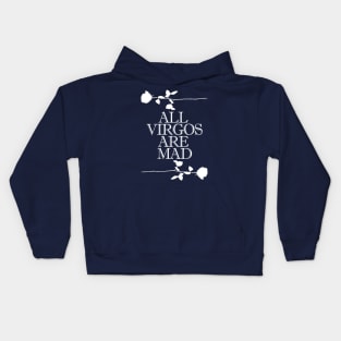 All Virgos Are Mad - 80's Design Tribute Kids Hoodie